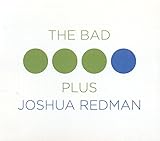 The Bad Plus Joshua Redman (2015)