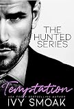 Temptation The Hunted Series Book 1