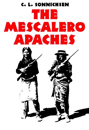 The Mescalero Apaches (By: C.L. Sonnichsen) cover