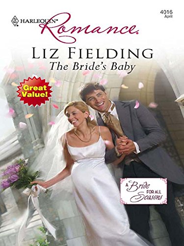 The Bride's Baby (By: Liz Fielding) cover