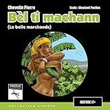 Bl Ti Machann La Belle Marchande