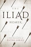 The Iliad A New Translation By Peter Green