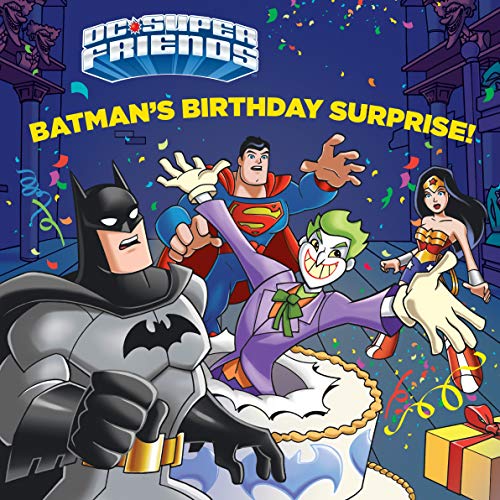 Batman's Birthday Surprise! book cover