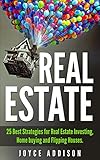 Real Estate 25 Best Strategies For Real Estate Investing Home Buying And Flipping Houses Real Estate Real Estate Investing Home Buying Flipping Houses Entrepreneurship English Edition