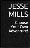 Choose Your Own Adventure!