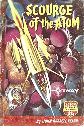 Scourge of the Atom / After the Atom book cover