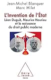 L Invention De Letat Lon Duguit Maurice Hauriou Et La Naissance Du Droit Public Moderne Ojschumaines