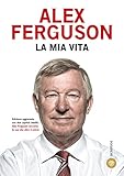 La Mia Vita I Grandi Tascabili Italian Edition