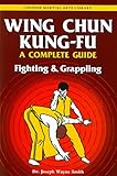 Wing Chun Kungfu Volume 2 Fighting Grappling Chinese Martial Arts Library English Edition