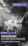 Fragonard Ou Lart De La Frivolit Les Dernires Heures Du Rococo Artistes T 43