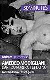 Amedeo Modigliani Lart Du Portrait Et Du Nu Entre Tradition Et Avantgarde Artistes T 38