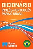 Dicionrio Porto Editora De Inglsportugus Para O Brasil Porto Editora Englishbrazilian Portuguese Dictionary Portuguese Edition