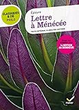 Lettre %C3%A0 M%C3%A9n%C3%A9c%C3%A9e : Suivi D%E2%80%99un Dossier Sur La Notion De Bonheur (classiques & Cie Philo)