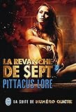 Lorien Legacies (tome 5)   La Revanche De Sept