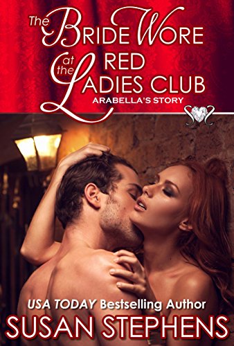 The Bride Wore Red At The Ladies Club: Arabella's Story book cover
