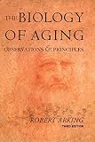 Biology Of Aging Observations And Principles English Edition