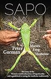 Sapo In My Soul The Matss Frog Medicine English Edition