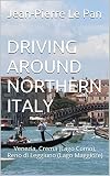 Driving Around Northern Italy Venezia Crema Lago Como Reno Di Leggiuno Lago Maggiore
