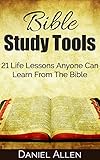 Bible Study Tools 21 Life Lessons Anyone Can Learn From The Bible Life Lessons Bible Verses Know Your Bible Inspirational Bible Verses Bible Commentary Bible Study English Edition