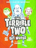 The Terrible Two Get Worse English Edition
