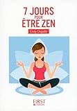 Petit Livre De 7 Jours Pour Tre Zen Le Petit Livre