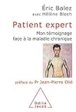 Patient Expert: Mon T%C3%A9moignage Face %C3%A0 La Maladie Chronique (oj.psychologie)
