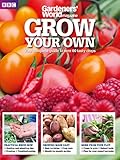 Grow Your Own By Bbc Gardeners World Magazine English Edition