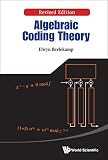 Algebraic Coding Theory Revised Edition