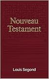 La Bible Nouveau Testament