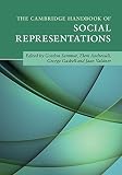 The Cambridge Handbook Of Social Representations Cambridge Handbooks In Psychology English Edition