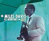 Miles Davis at Newport 1955-1975: The Bootleg Series Vol. 4