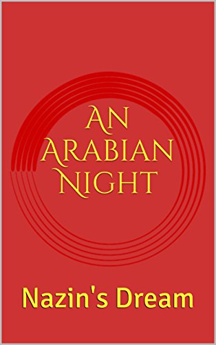 An Arabian Night: Nazin's Dream book cover