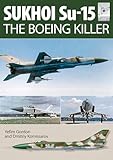 Flight Craft 5 Sukhoi Su15 The Boeing Killer English Edition