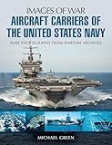 Aircraft Carriers Of The United States Navy Images Of War