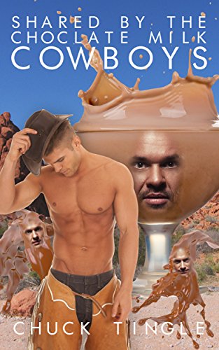 Shared By The Chocolate Milk Cowboys book cover