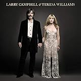 Larry Campbell & Teresa Williams (2015)