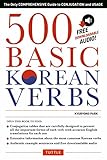 500 Basic Korean Verbs The Only Comprehensive Guide To Conjugation And Usage Downloadable Audio English Edition