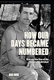 How Our Days Became Numbered Risk And The Rise Of The Statistical Individual English Edition