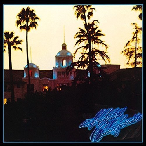 Eagles / Hotel California