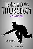 The Man Who Was Thursday A Nightmare Xist Classics English Edition