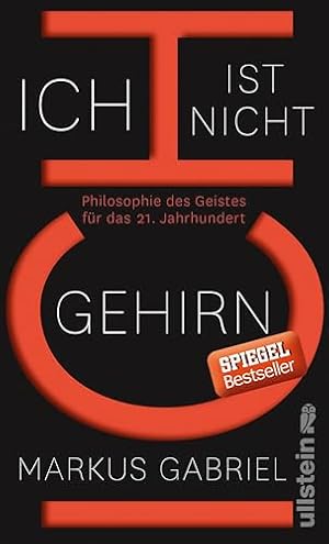 Ich ist nicht Gehirn Markus Gabriel