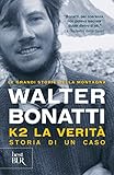 K2 La Verit Storia Di Un Caso Italian Edition