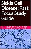 Sickle Cell Disease Fast Focus Study Guide English Edition