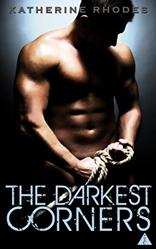 The Darkest Corners (By: Katherine Rhodes) cover