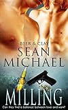 Milling (Beer and Clay Book 2)