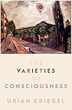 The Varieties Of Consciousness Philosophy Of Mind Series English Edition