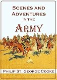 Scenes And Adventures In The Army Or Romance Of Military Life 1857 English Edition
