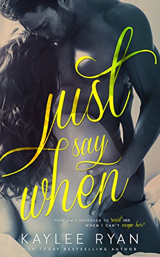 Just Say When book cover