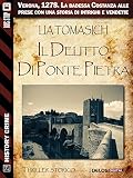 Il Delitto Di Ponte Pietra History Crime Italian Edition