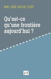 Questce Quune Frontire Aujourdhui Hors Collection